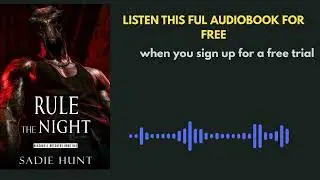 Rule the Night by Sadie Hunt | Dark Why Choose Romance Audiobook That Will Consume You