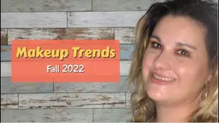 7 MAKEUP TRENDS FOR YOUR EVERYDAY LOOK | FALL 2022