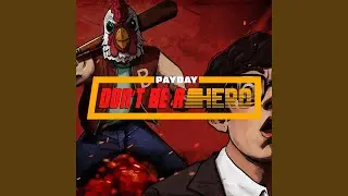 Don't Be a Hero