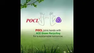 POCL Joins Hands with ACE Green Recycling