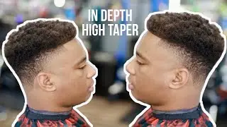 IN-DEPTH How to : HIGH TAPER Fade