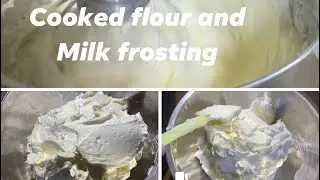 How To Make Cooked Flour And Milk Frosting/How To Make Ermine Frosting|| Heart Of Whing