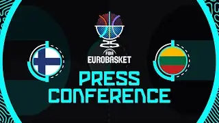 Finland v Lithuania - Press Conference | FIBA EuroBasket 2025