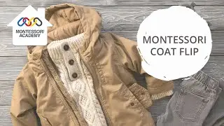 The Montessori Coat Flip
