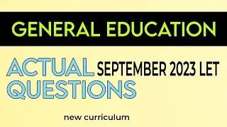 Gen Ed | September 2023 LET Actual Questions