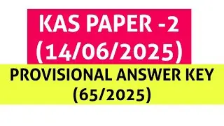 KAS PAPER -2 PROVISIONAL ANSWER KEY (14/6/2025) | Degree Level Exam | Kerala PSC #psc #kpsc #kas #gk