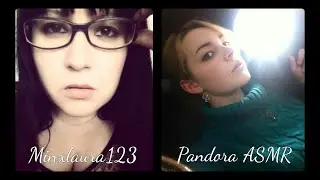 ASMR Mouth Sounds Collab! Minxlaura123 and PandoraASMR
