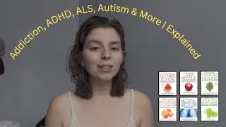 Addiction, ADHD, ALS, Autism & More | Explained