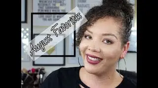 August 2017 Favorites
