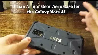 Urban Armor Gear Aero Case for the Galaxy Note 4!