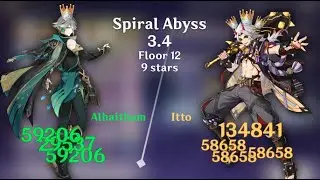 C0 Alhaitham SPREAD 3 star weapon & C6r1 Itto 3.4 Spiral Abyss Floor 12 9 Stars