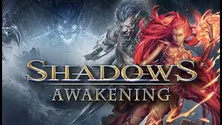 Shadows: Awakening Gameplay - First Look