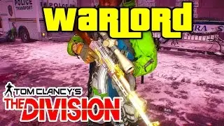Tom Clancy's The Division - How To Get The WARLORD High End Assault Rifle