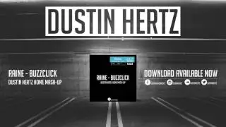 Rain - Buzzclick (Dustin Hertz Home Mash-up)