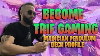 BECOME TRIF GAMING !! Best Pendulum Magician Deck Profile!!! Yu-Gi-Oh Master Duel