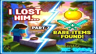 I Lost Him... 😭 | Minecraft Part 7: Rare Items aur New Islands ki Khoj!