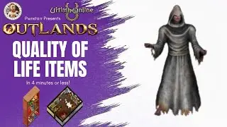 Предметы и системы качества жизни в Outlands. ЛУЧШАЯ MMORPG Ultima Online 2025 UO OUTLANDS
