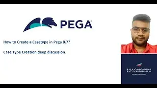 #pega How to Create a Casetype in Pega 8.7 | Case Type Creation deep discussion.