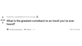 BEST COMEBACKS | r/AskReddit Answers & Responses