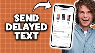 Как отправить отложенное текстовое сообщение на iPhone 2025 (пошаговое руководство)
