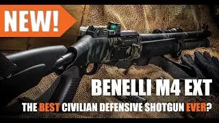 Benelli M4 EXT Defensive Shotgun Review