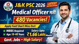 🚨 J&K PSC 480 Medical Officer Jobs 2026 | MBBS ₹1.66L Salary #govtjobs
