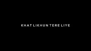 Khat - Navjot Ahuja | Lyrics Status | Black Screen Lyrics Status