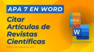 Cómo citar artículos científicos en APA 7ma Edición | Aplicado en Word