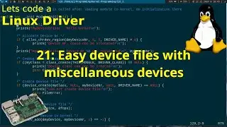 Let's code a Linux Driver - 21 Easy device files with miscellaneous devices