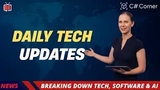 Ежедневные технологические новости от C# Corner | Intel Panther Lake, фабрики искусственного инте...