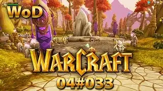 Warlords of Draenor 04#033 Khadgars Plan