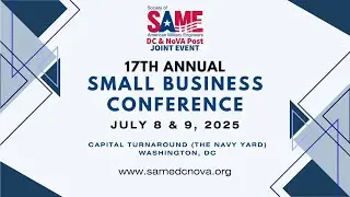 2025 SAME DC & NoVA Posts Small Business Conference - Video Recap