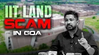 IIT LAND SCAM in Goa | Codar | Manoj Parab | RGP | Protest