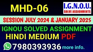 MHD-06 Solved Assignment 2024-25 Hindi, MHD-06 Solved Assignment 24-25, MHD6 Assignment