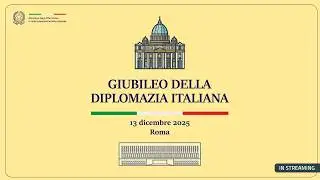Giubileo della Diplomazia Italiana