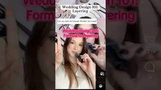 Layering Formula for your Wedding Design
