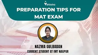 Preparation tips for MAT Exam| Topper Nazma Gulbadan reveals the secret