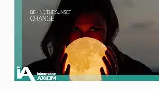Behind The Sunset - Change