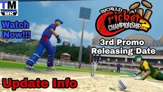 World Cricket Championship 2 (WCC2) 3rd Promo Releasing Date and Update info | By TECHNICAL MK
