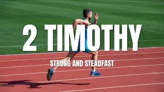 A passion for the Gospel - 2 Timothy 2:1-7