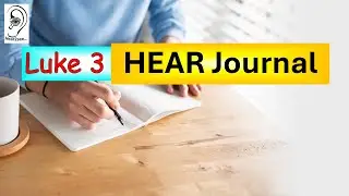 Luke 3 Bible Study | HEAR Journaling Method