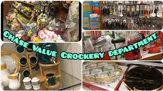 Chase Value Crockery department update 2024