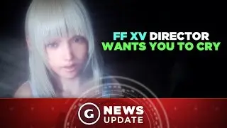 Final Fantasy 15 Director Hopes Ending Makes You Cry and for Game to Have FF7-Like Impact - GS Ne&hellip;