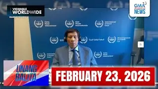 Unang Balita sa Unang Hirit: (Part 1) FEBRUARY 23, 2026 [HD]