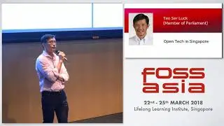Opentech in Singapore -Teo Ser Luck- FOSSASIA 2018
