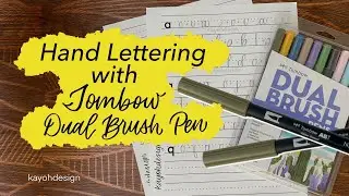 Hand Lettering With Tombow Dual Brush Pens | How To Use Brush Pens for Beginners || kayohdesign