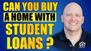  Can You Buy a Home with Student Loans? | Duane Buziak Mortgage Maestro Explains
