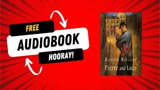 Pierre and Luce by Romain Rolland #audiobook #audiobooksfree