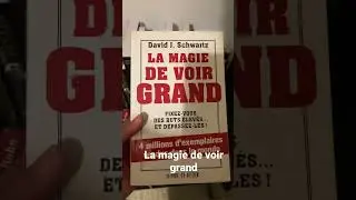 Le livre la magie de voir grand de David Schwartz￼
