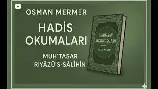 MUHTASAR RİYAZUSSALİHİN 129-132 20 BAB MÜSLÜMANLARIN ZAYIFLARI VE FAKİRLİĞİN FAZİLETİ 